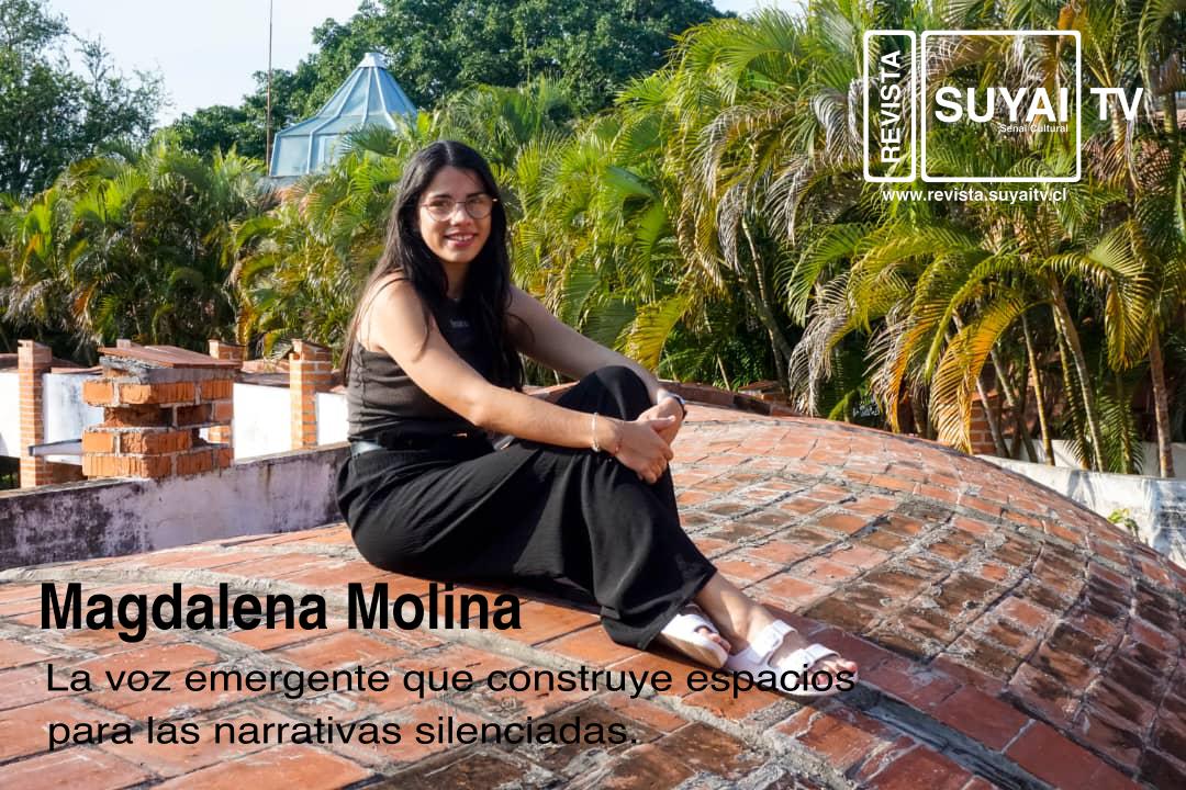 Magdalena Molina: La voz emergente que construye espacios para las narrativas silenciadas.