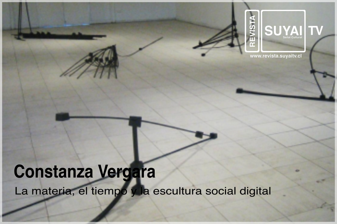 Entrevista a Constanza Vergara: La materia, el tiempo y la escultura social digital