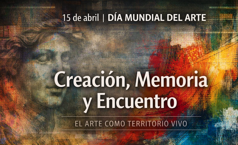 Suyai TV conmemora el Día Mundial del Arte poniendo en valor la creación como espacio de memoria, territorio y encuentro