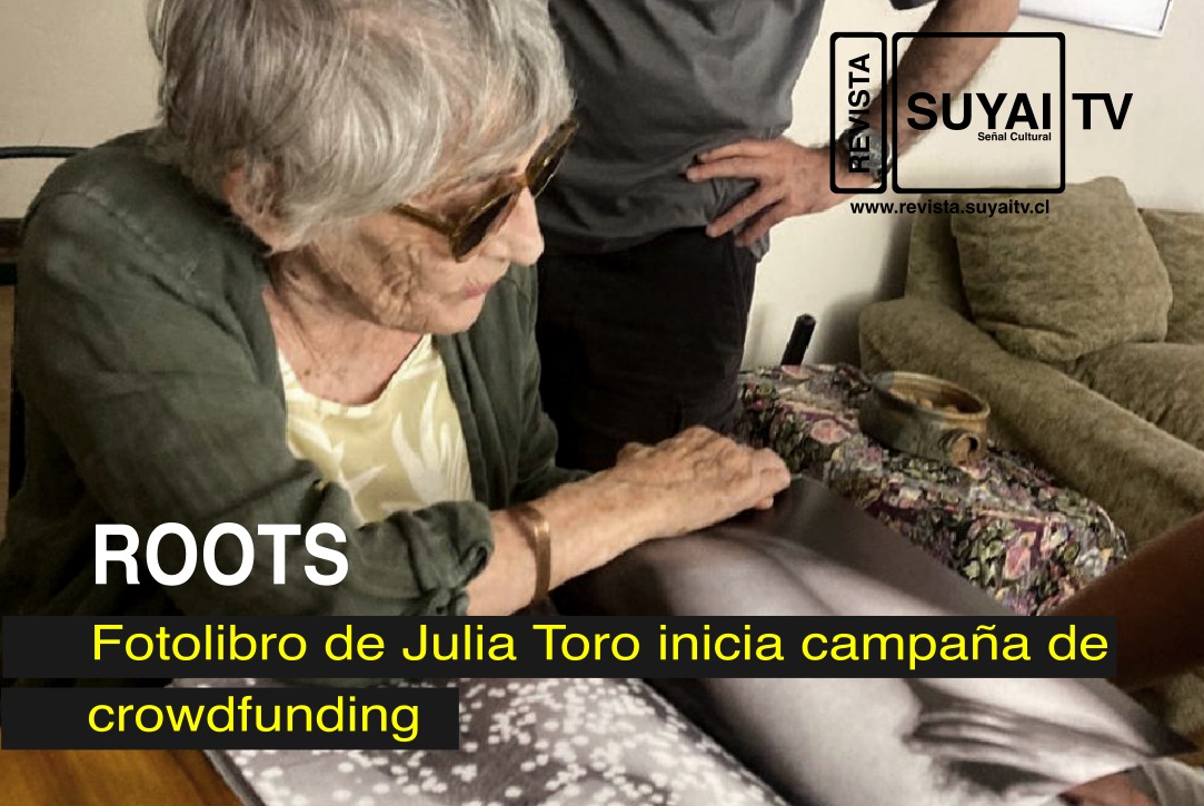 ROOTS: el fotolibro de Julia Toro inicia campaña de crowdfunding junto a FLUQ Ediciones para concretar su publicación
