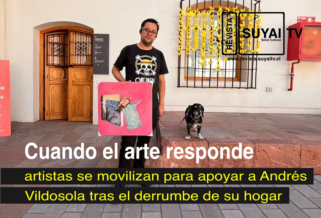 Cuando el arte responde: artistas se movilizan para apoyar a Andrés Vildósola tras el derrumbe de su hogar